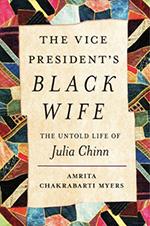 Cover of Dr. Myers's book "The Vice President's Black Wife"