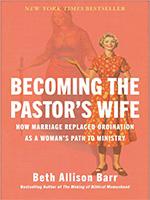 Book cover of Becoming the Pastor's Wife